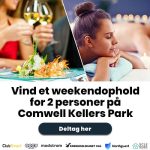 Vind et weekendophold for 2 personer på Comwell Kellers Park