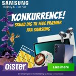 Skrab dig til fede Samsung præmier